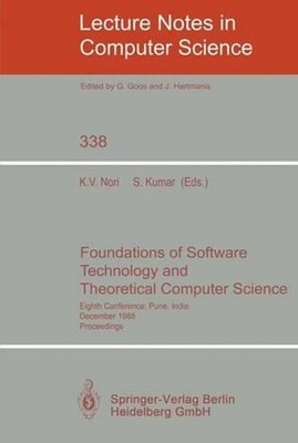 Foundations of Software Technology and Theoretical Computer Science: Eighth Conf