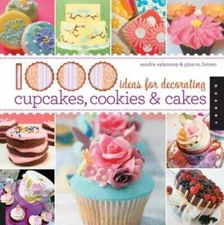 1,000 Ideas for Decorating Cupcakes, Cookies & Cakes - Flexibound - GOOD