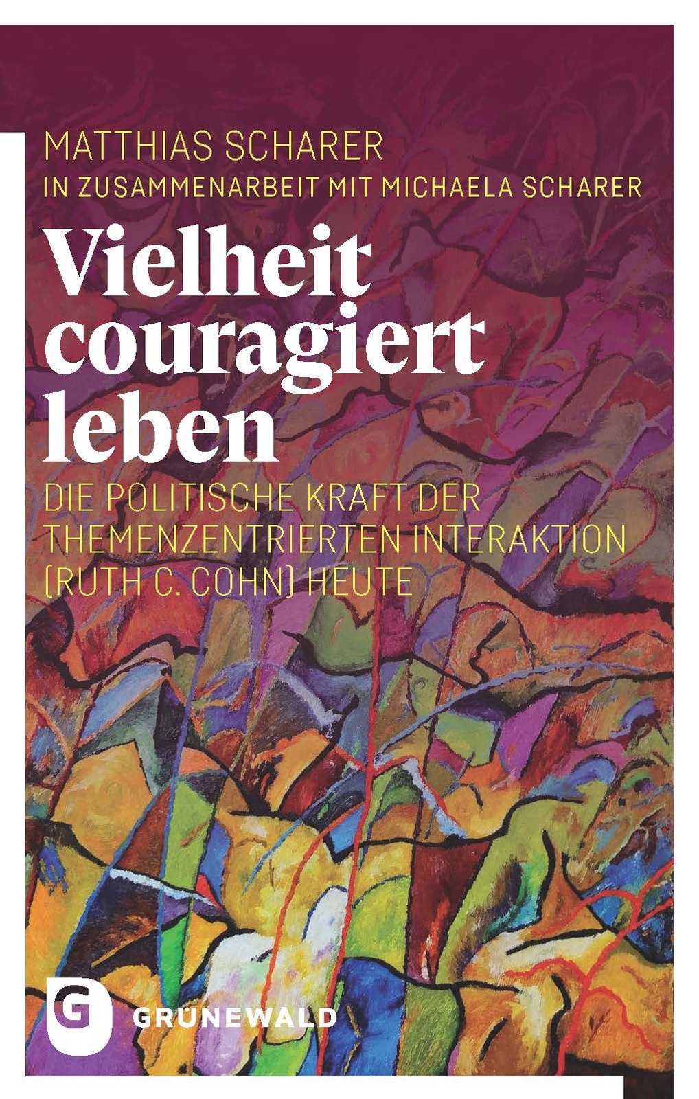 Thumbnail - Scharer Matthias; Michaela Scharer / Vielheit Couragiert Leben