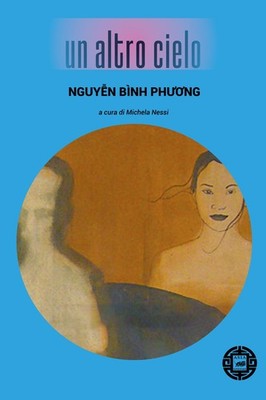 Nguyen Binh Phuong Bücher - Ein anderer Himmel
