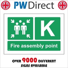 SIGN FIRE ASSEMBLY POINT K EMERGENCY LOCATION EVACUATION DRILL ALARM SAFE FS599