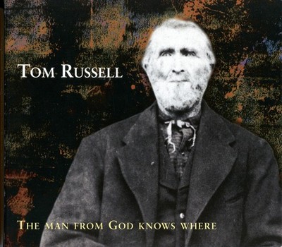 Tom RuSSELL - The Man From God Knows Where | CD | DIGIPAK | WIE NEU