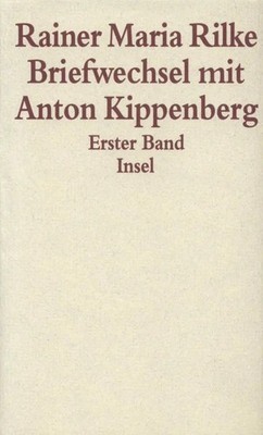 Briefwechsel mit Anton Kippenberg 1906-1926, 2 Teile | Zwei Bände | Deutsch