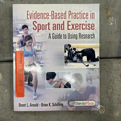 Evidence-Based Practice Sport & Exercise Guide Arnold Schilling 2017 PB Textbook
