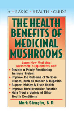 The Health Benefits of Medicinal Mushrooms - Paperback - VERY GOOD