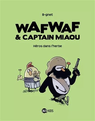 Wafwaf & Captain Miaou T02 Held im'Gras, BGNET