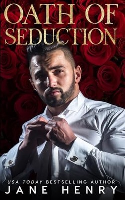 Oath of Seduction: A Dark Mafia Romance (Deviant Doms)