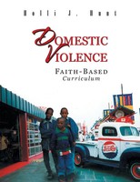 Holli J. Hunt | Domestic Violence | Taschenbuch | Englisch (2009) | Xlibris US