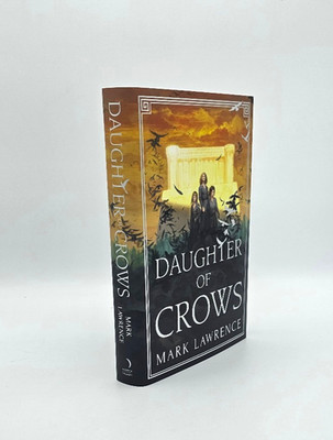 Daughter of Crows by Mark Lawrence Signed Exclusive Edition The Broken Binding