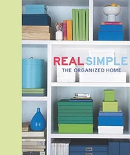 Real Simple: The Organized Hom - ACCEPTABLE