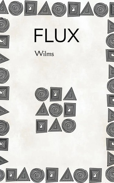 Wilms | Flux | Taschenbuch | Englisch (2025) | BookLeaf Publishing-image