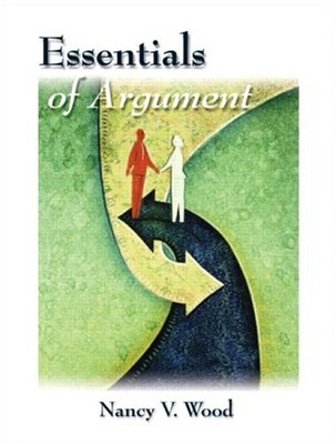 Essentials of Argument Paperback Nancy V. Wood