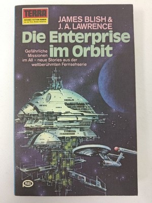 James Blish & J. A. Lawrence - Die Enterprise im Orbit - Pabel Verlag | K189-25