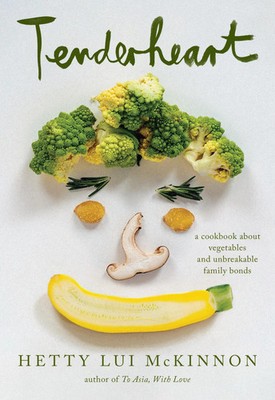 Tenderheart | A Cookbook About Vegetables and Unbreakable Family Bonds | Buch