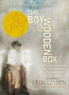 The Boy on the Wooden Box: How the Impossible Became Possible...on Schindler's L