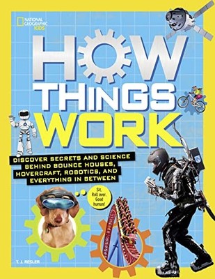 How Things Work (National Geographic Kids) - Hardcover - VERY GOOD