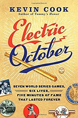 Electric October : Seven World Series Games, Six Lives, Five Minu