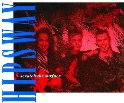 Hipsway - Scratch the surface (1989)