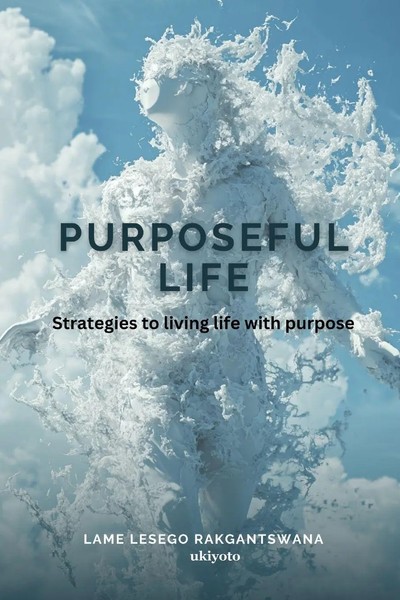 Purposeful Life Lame Lesego Rakgantswana Taschenbuch Englisch 2024-image