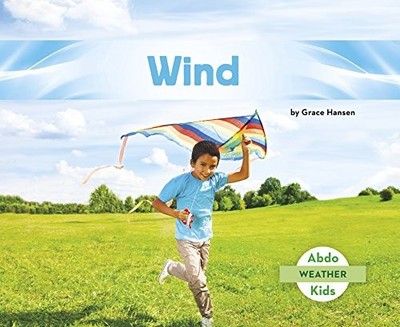 WIND (WEATHER) By Grace Hansen