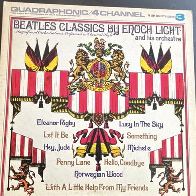 Vintage Beatles Classics by Enoch Light Quadraphonic Vinyl LP  Project 3 PR 5084