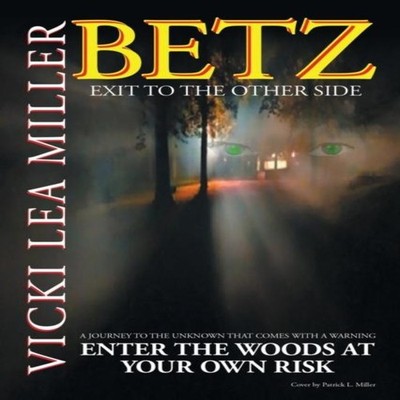 BETZ EXIT TO THE OTHER SIDE Vicki Lea Miller Paperback Author Sol