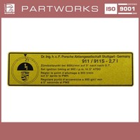 Klebeschild ZüNdzeitpunkt Original Porsche 911 G 2.7 Bis -'75 Aufkleber Sticker