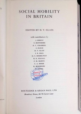 Social Mobility in Britain. International Library of Sociology and Socia 2220237