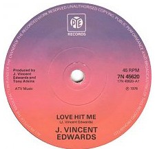 J. Vincent Edwards - Love Hit Me, 7
