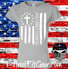 Womens t-shirt,God Family Country,Faith Family Freedom Flag,In God We Trust,1A