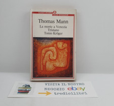 LA MORTE A VENEZIA TRISTANO TONIO KROGER - THOMAS MANN - MONDADORI - 1990