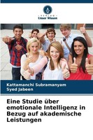 Eine Studie üBer Emotionale Intelligenz In Bezug Auf Akademische Leistungen Buch