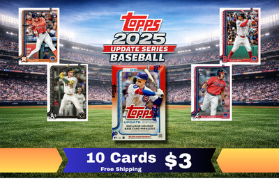 10-CARD BULK DEAL $3 - Topps 2025 Update Base Set US1-US175