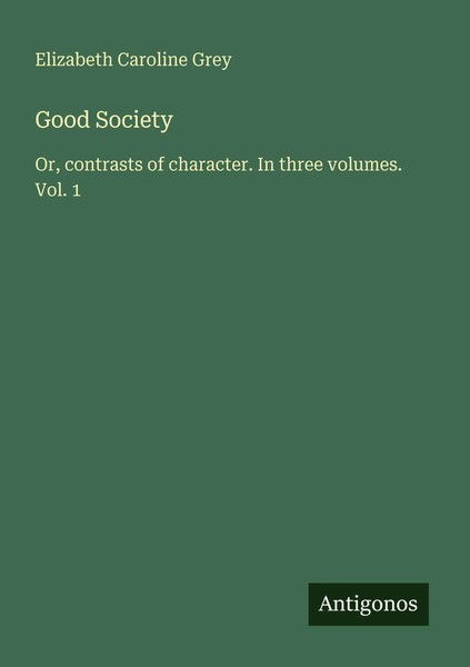 Elizabeth Caroline Grey | Good Society | Taschenbuch | Englisch (2025)-image