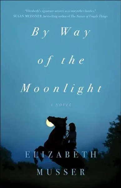 By Way Of The Moonlight | Elizabeth Musser | Taschenbuch | Englisch | 2022-image