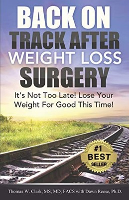 Back On Track After Weight Loss Sur..., Reese PhD, Dawn