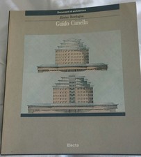 Guido Canella - Enrico Bordogna - Electa 1987 - Documenti di Architettura