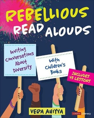 Vera Ahiyya Rebellious Read Alouds (Taschenbuch) Corwin Literacy