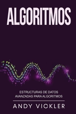 Andy Vickler Algoritmos (Paperback) Algoritmos