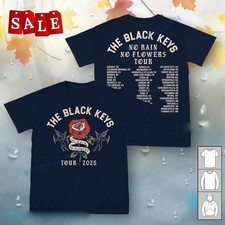 New The Black Keys No Rain No Flowers Tour 2025 Gift For Fans Men S-5XL LW577