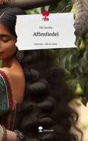 Affenfiedel. Life Is A Story - Story.One Ida Jacobs