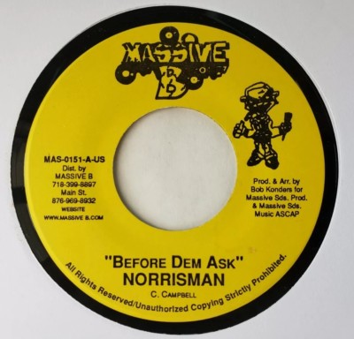 45 RPM 7'' JA REGGAE NORRISMAN BEFORE DEM ASK SIREN RYDEM MASSIVE B TRANSLUCENT 