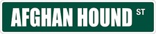  Aluminum Afghan Hound 4" x 18" Metal Novelty Street Sign SS 167