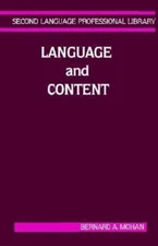 Language and Content Paperback Bernard Mohan