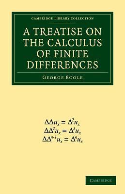A Treatise on the Calculus of Finite Differences Boole Paperback 9781108000925