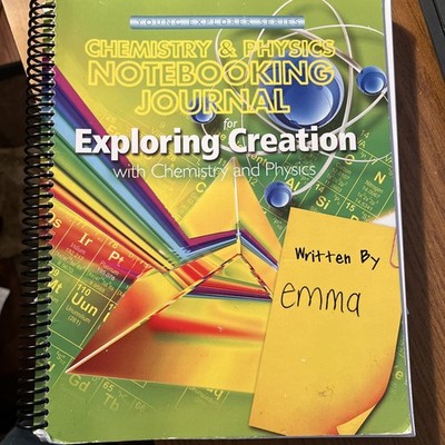 Exploring Creation with Chemistry & Physics, Notebooking Journal