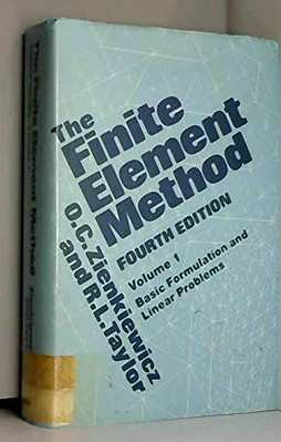 The Finite Element Method: Basic Formulation and Linear Problems - VERY GOOD