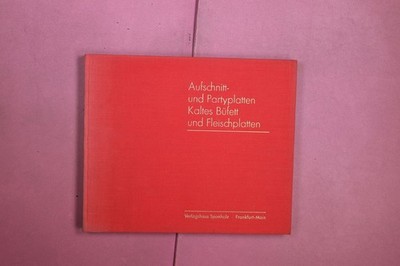 398586 AUFSCHNITT- UND PARTYPLATTEN Verlagshaus Sponholz Kaltes Büfett und