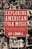 Exploring American Folk Music | Kip Lornell | Taschenbuch | Englisch | 2012
