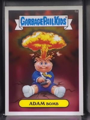 2013 Topps ADAM BOMB Garbage Pail Kids Cheaters License 8A In Top Loader EX+